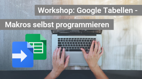 Google Tabellen - Makros selbst programmieren