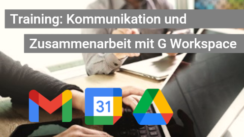 Grundlagen-Schulung Gmail, Google Kalender, Google Drive