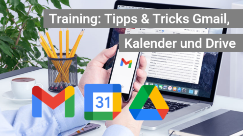 Tipps & Tricks Gmail, Google Kalender, Google Drive